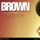 Black Power BROWN